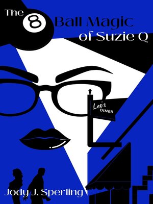 cover image of The 8 Ball Magic of Suzie Q.